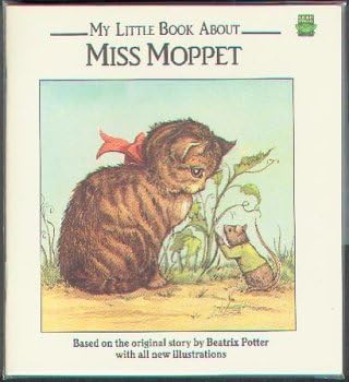 My Little Book About Miss Moppet