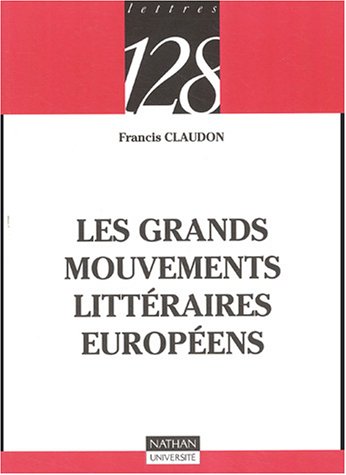 Les  grands mouvements littéraires européens