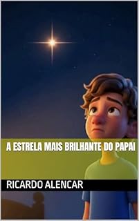 Livro A Estrela Mais Brilhante do Papai
