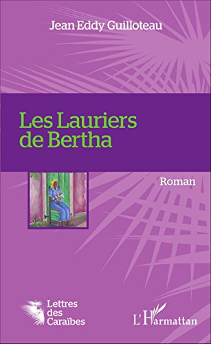 Les  lauriers de Bertha