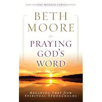 Ebook Praying God S Word Breaking Free From Spiritual Strongholds Online Book Kylerharrellpdf