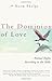 The Dominion of Love: Animal Rights According to the Bible