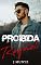 Livro Proibida para Rafael