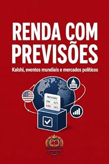 Livro Renda com Previsões: Kalshi, eventos mundiais e mercados políticos