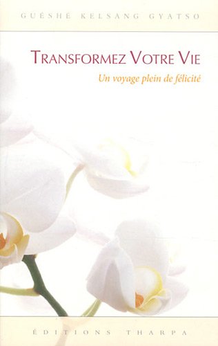 Transformez votre vie