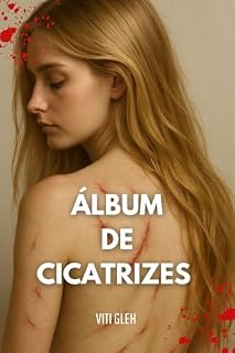 Livro Álbum De Cicatrizes