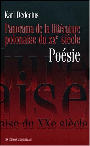 Panorama de la littérature polonaise du XXe siècle