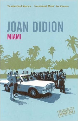 Miami Classics Of Reportage Amazon Co Uk Didion Joan 9781862077867 Books