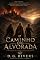 Livro O caminho para Alvorada (O canto da Alvorada Livro 1)