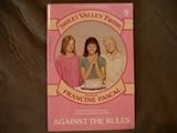 Against the Rules (Sweet Valley Twins, No 9)