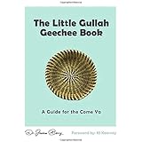 The Little Gullah Geechee Book: A Guide for the Come Ya