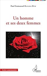 Un  homme et ses deux femmes
