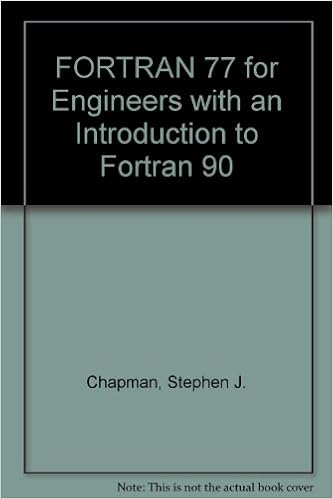 Fortran 77 For Engineering And Scientists With An Ebooks - 