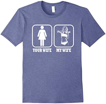 Mens Your Wife My Wife Funny Fitness T-Shirt 2XL Heather Blue