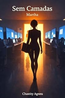 Livro Sem Camadas: Martha (Sem Camadas — Crônicas da Luxúria)