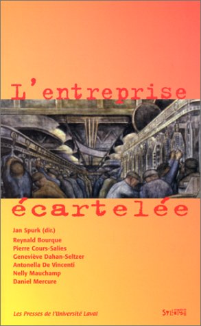 L' entreprise écartelée