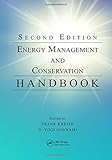 Energy Management and Conservation Handbook, Second Edition (Mechanical and Aerospace Engineering Series)