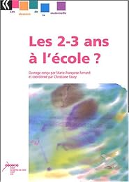 Les  2-3 ans à l'école ?