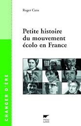 Petite histoire du mouvement écolo en France