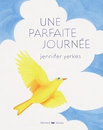 Une  parfaite journée