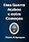 Livro Uma Guerra Acabou E Outra Começou