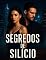 Livro Segredos de Silício: Segredos de Silício (Entre a Verdade e o Veneno)