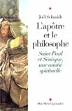 Apotre Et Le Philosophe (L') (Spiritualites Grand Format) (French Edition) by 
