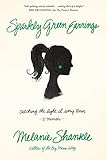 Sparkly Green Earrings: Catching the Light at Every Turn by Melanie Shankle