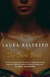 Front cover for the book The Dark Bride by Laura Restrepo