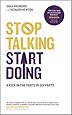 Stop Talking, Start Doing: : A Kick in the Pants in Six Parts