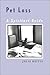 Pet Loss: A Spiritual Guide by