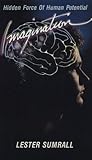 Imagination: Hidden Force of Human Potential by 