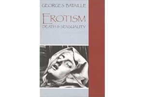 Erotism: Death and Sensuality unknown Edition by Bataille, Georges [1986]