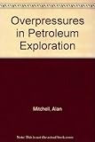 Image de Overpressures in Petroleum Exploration