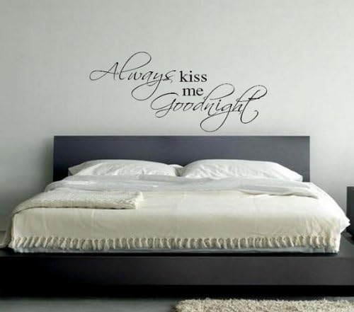 Always Kiss Me Goodnight Vinyl Wall Decal - (30" X 15") - Love Quotes - Bedroom Wall Decor - Inspirational Quote Wall Art