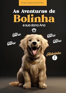 Livro As Aventuras de Bolinha e sua dona Ana