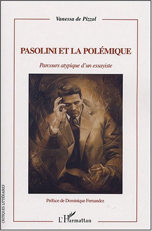 Pasolini et la polémique