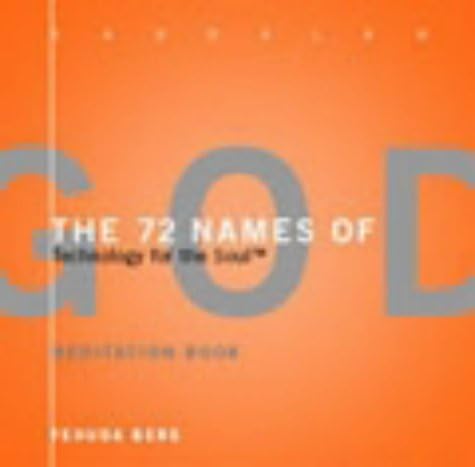 72 Names of God Meditation Book: Technology for the Soul Paperback โ 19 Jun. 2003