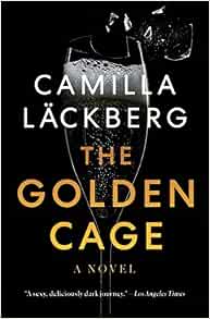 The Golden Cage: A novel (Faye's Revenge ... - Amazon.com