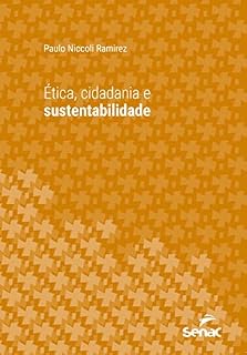 Livro Ética, cidadania e sustentabilidade (Série Universitária)