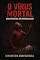 Livro O Vírus Mortal – Uma Tragédia da Desigualdade