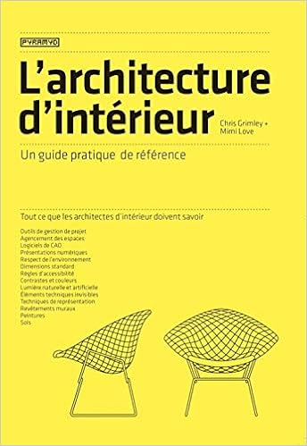 L Architecture D Interieur Un Guide Pratique De Reference French Edition Grimley Chris Love Mimi Ivars Aurelien 9782350174587 Amazon Com Books