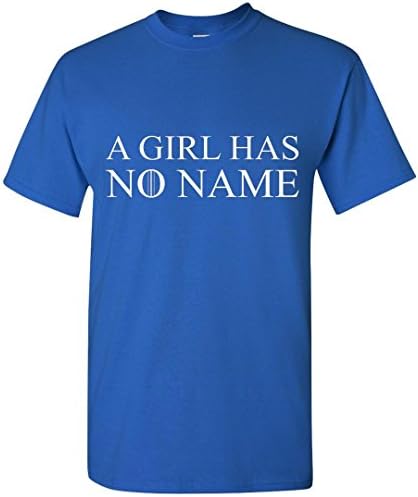 A Girl Has No Name T-Shirt