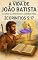 Livro eBook A Vida de João Batista e Como ela preparou o Caminho para 2Coríntios 5:17