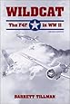 Wildcat: The F4F in World War II