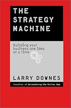 The Strategy Machine: Reinventing Your Business Every Day