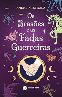 Livro Os Brasões e as Fadas Guerreiras