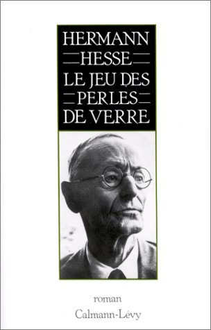 Le Jeu des perles de verre by Hermann Hesse