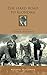 The Hard Road To Klondike by Micheal MacGowan