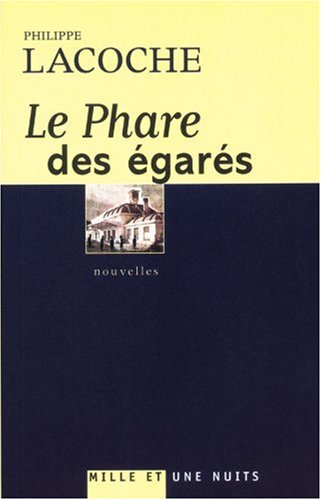 Le  phare des égarés